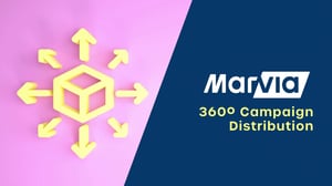 360º Campaign Distribution - Marvia-thumb